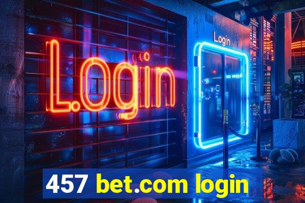 457 bet.com login