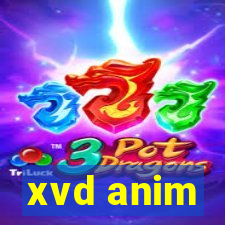 xvd anim