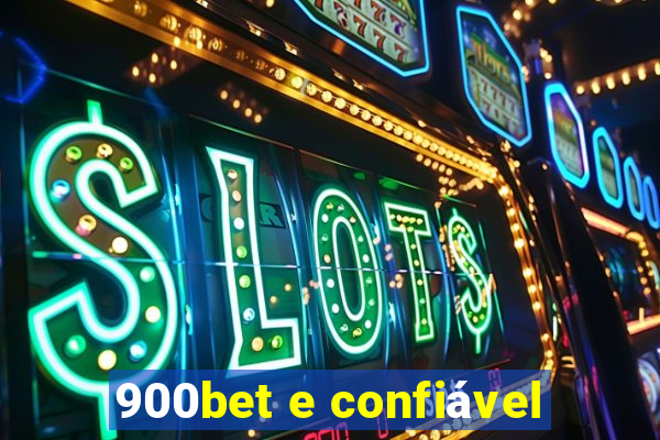 900bet e confiável