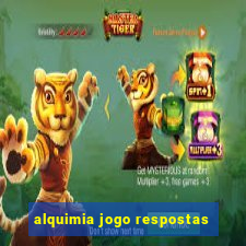 alquimia jogo respostas