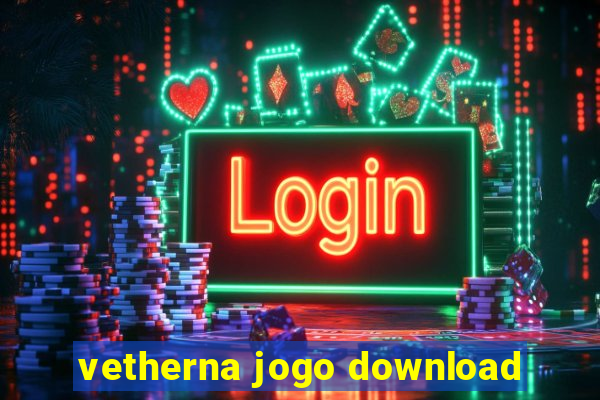 vetherna jogo download