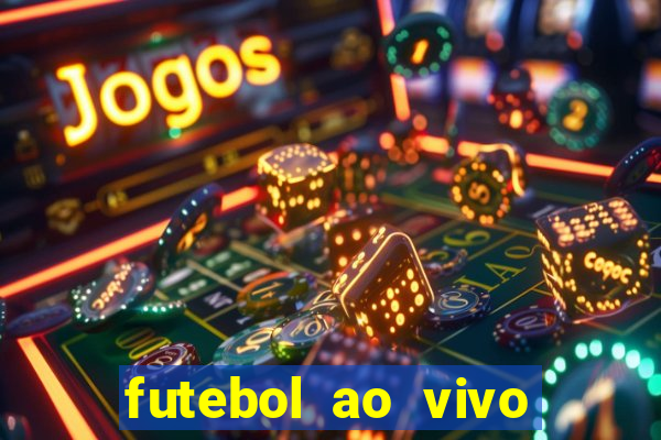 futebol ao vivo mundo fut