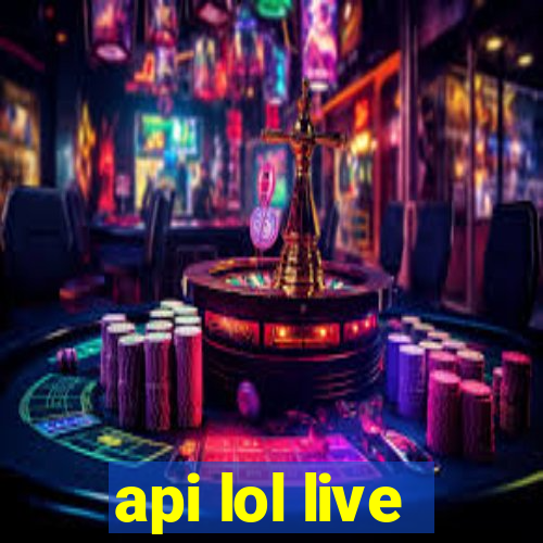 api lol live