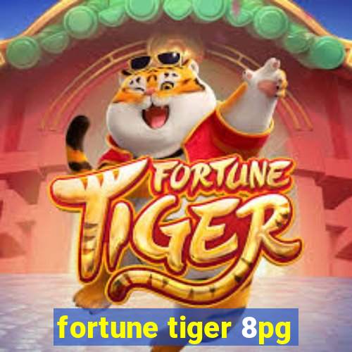 fortune tiger 8pg