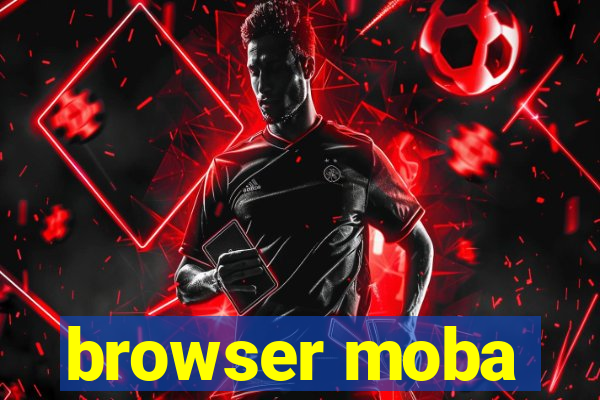 browser moba