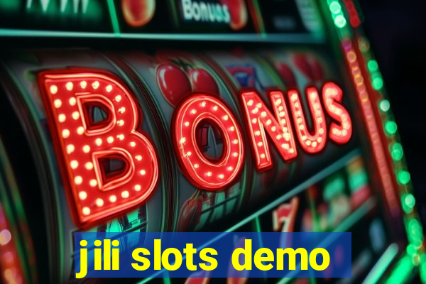 jili slots demo