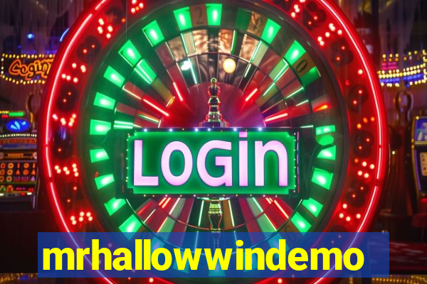 mrhallowwindemo