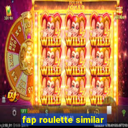 fap roulette similar