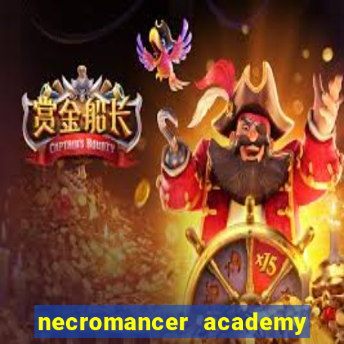 necromancer academy and the genius summoner 52