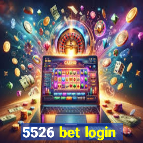 5526 bet login