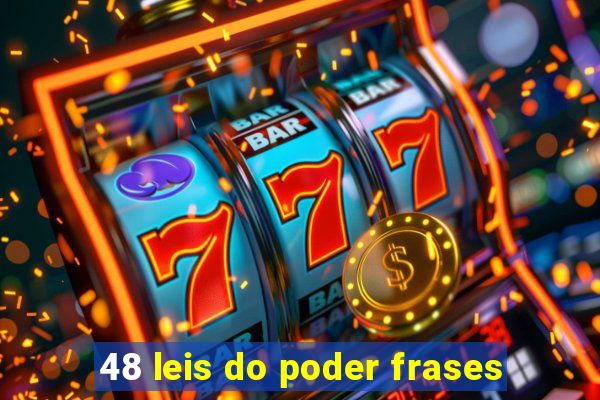 48 leis do poder frases