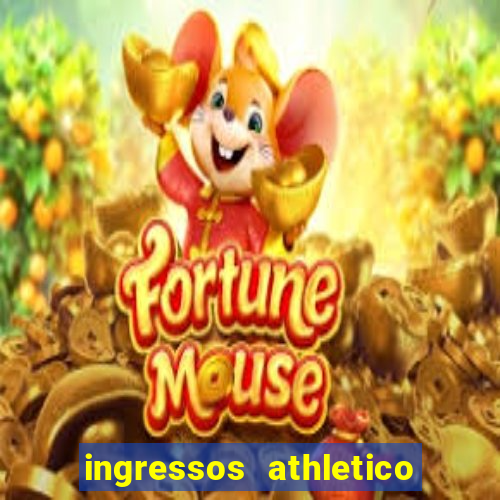 ingressos athletico x flamengo