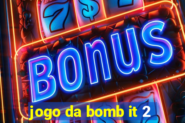 jogo da bomb it 2