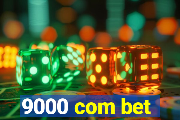 9000 com bet