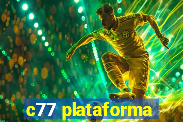 c77 plataforma