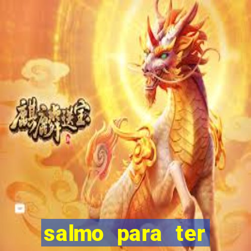 salmo para ter sorte em tudo