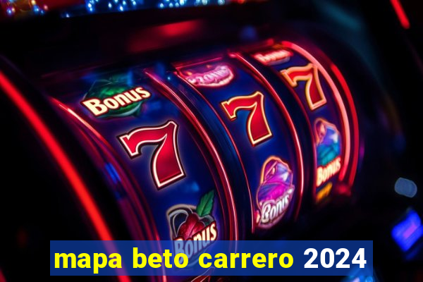 mapa beto carrero 2024