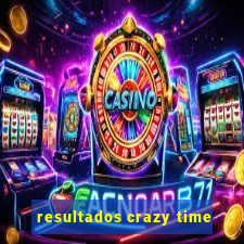 resultados crazy time