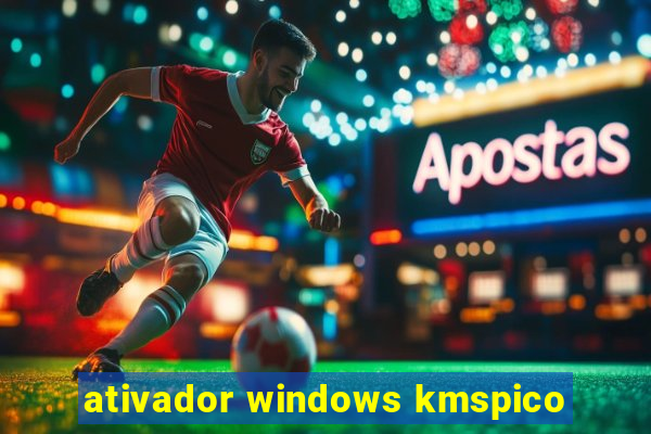 ativador windows kmspico