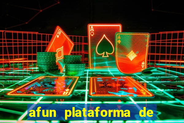 afun plataforma de jogos para ganhar dinheiro