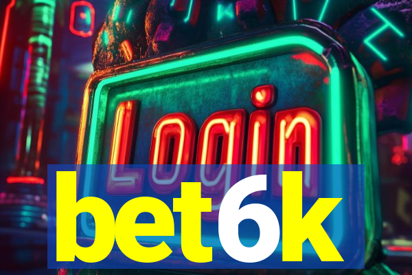 bet6k