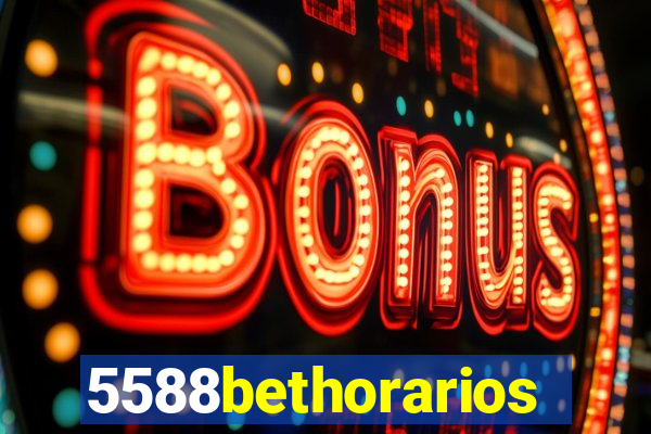 5588bethorarios