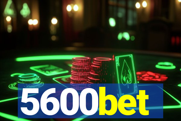 5600bet