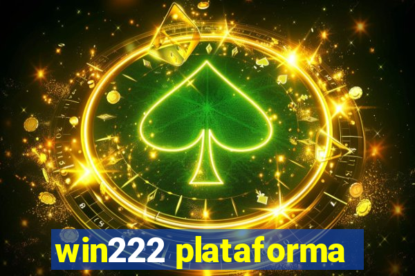 win222 plataforma