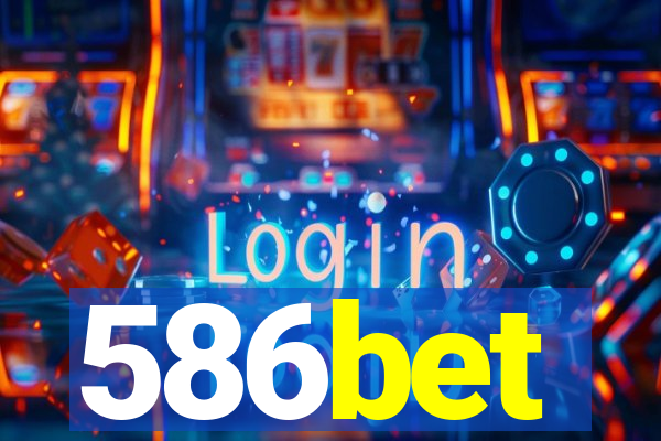 586bet