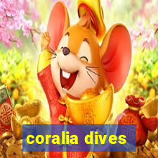 coralia dives