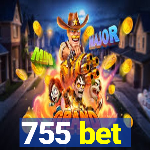 755 bet