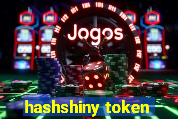 hashshiny token