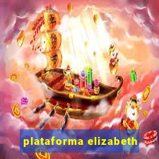 plataforma elizabeth