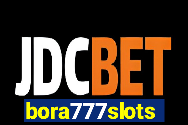 bora777slots