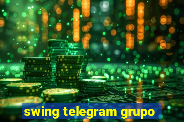 swing telegram grupo