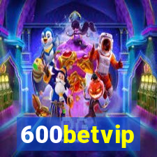 600betvip