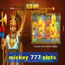 mickey 777 slots