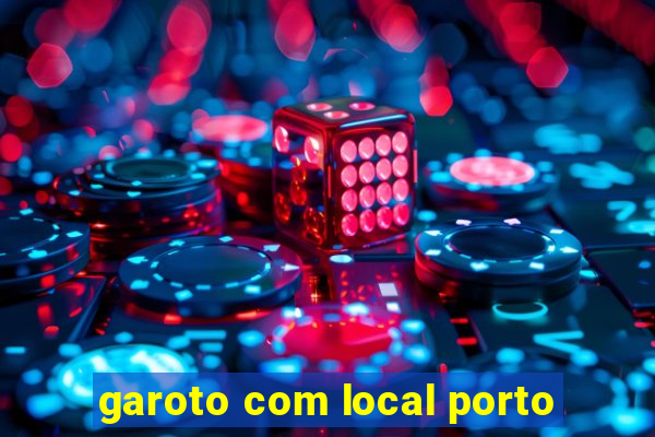 garoto com local porto