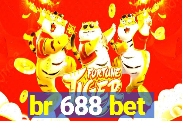 br 688 bet