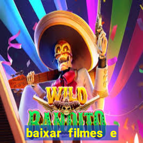 baixar filmes e séries mp4