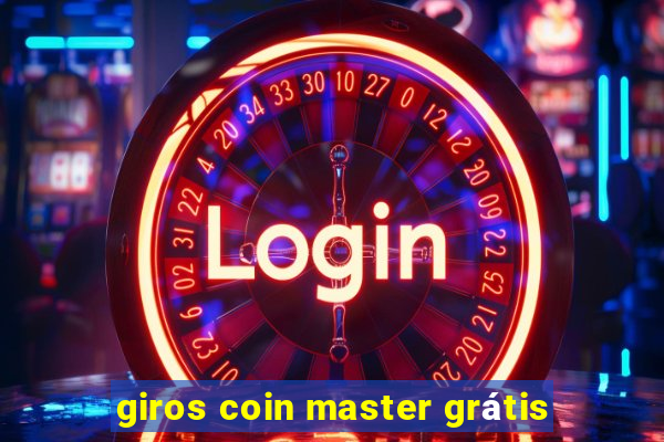 giros coin master grátis