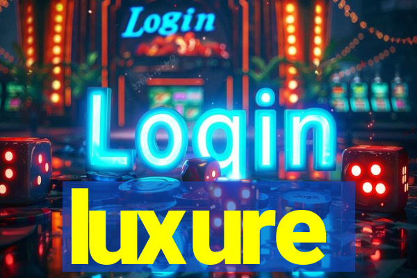 luxure