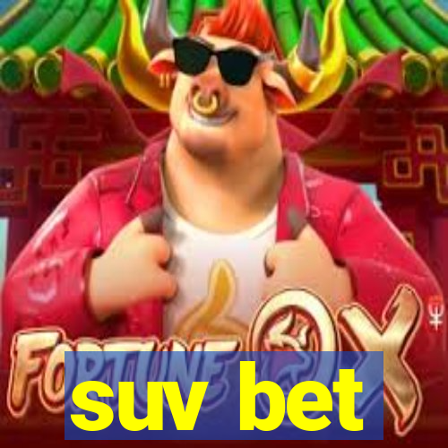 suv bet