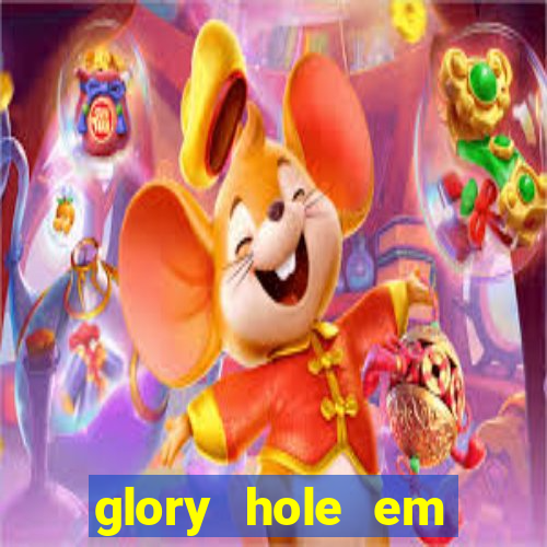 glory hole em porto alegre