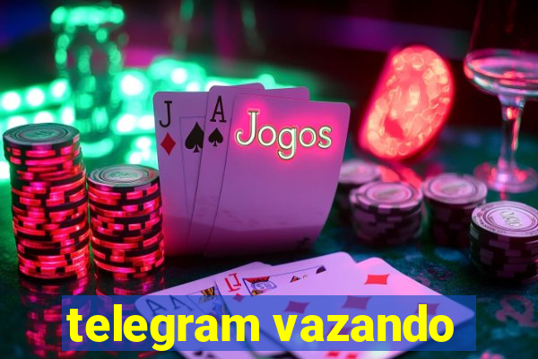 telegram vazando