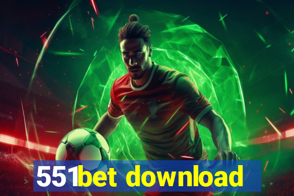 551bet download