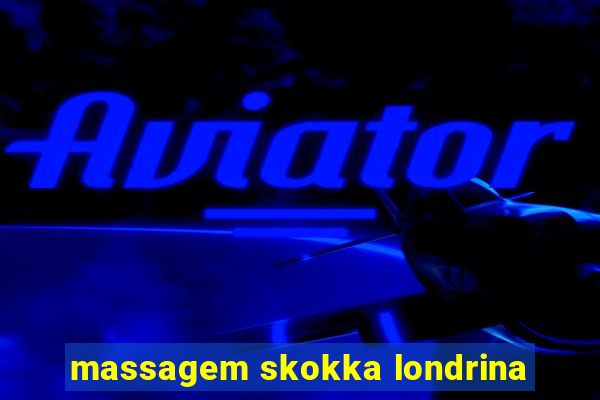 massagem skokka londrina