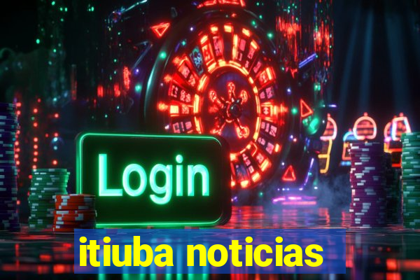 itiuba noticias