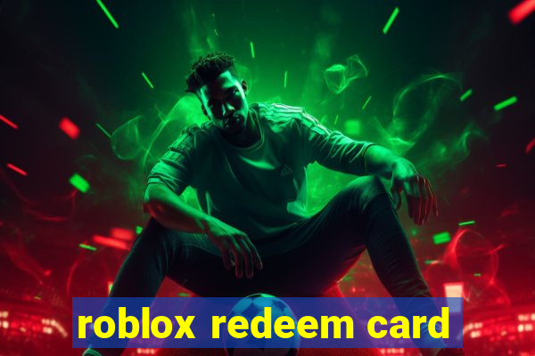 roblox redeem card