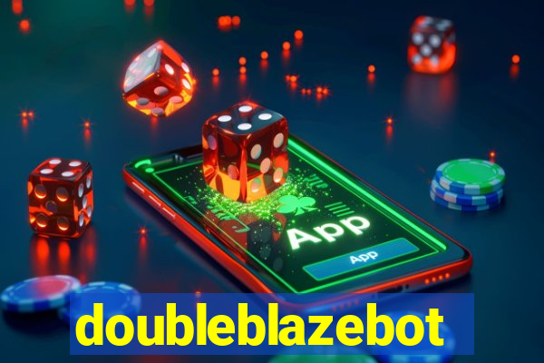 doubleblazebot